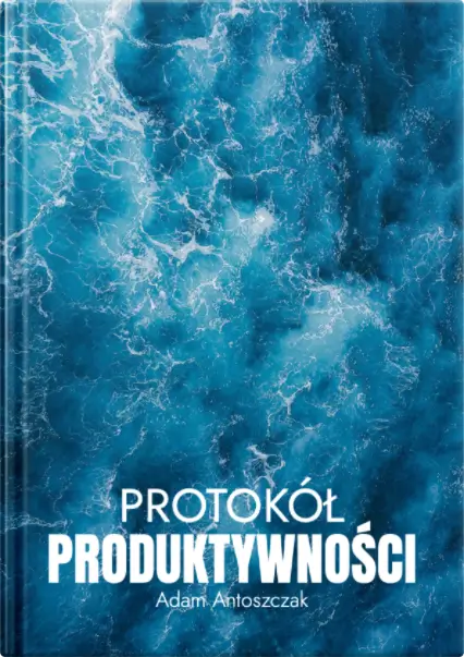 Protokół produktywności — Adam Antoszczak